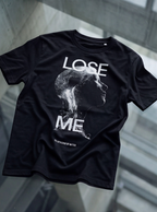 LOSE ME tee by Mr.Lodewijk — black t-shirt front view, The Fifth State of Matter series